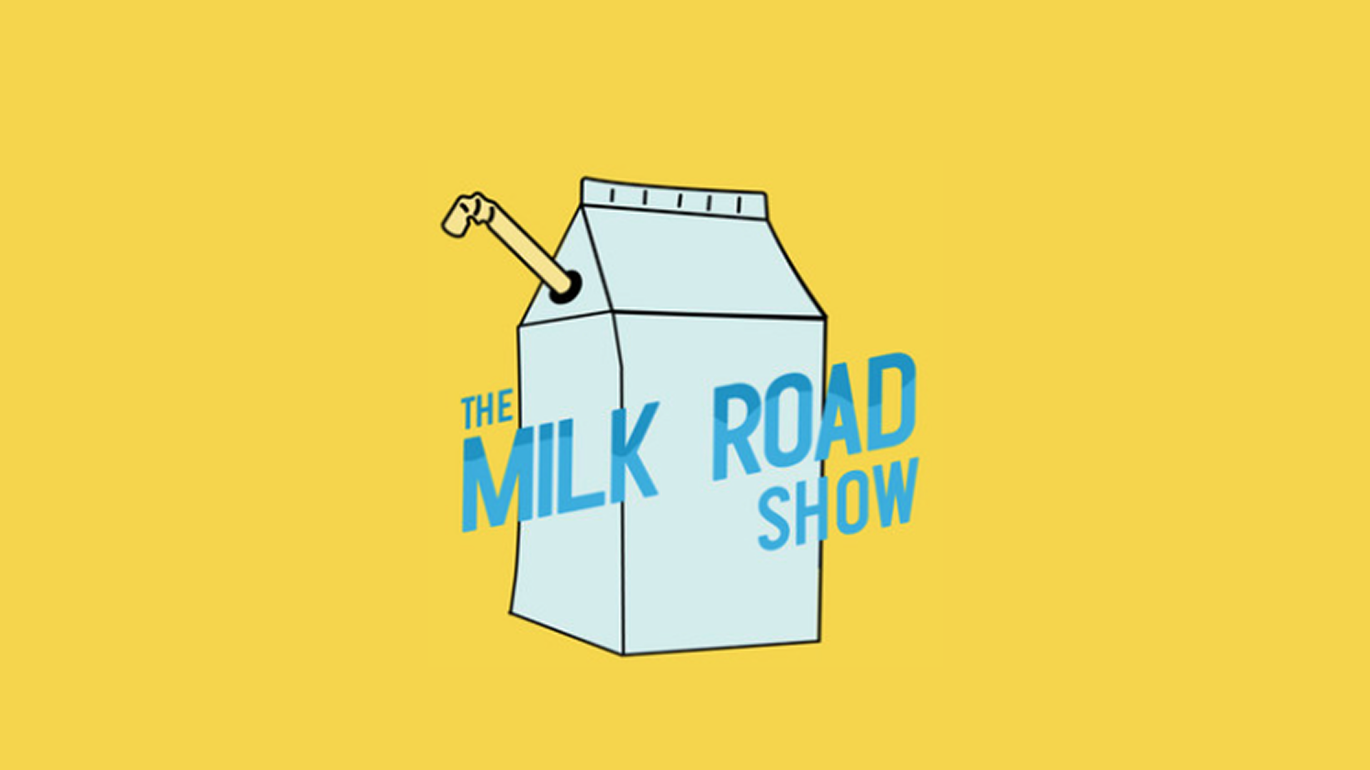 Milk Road Show